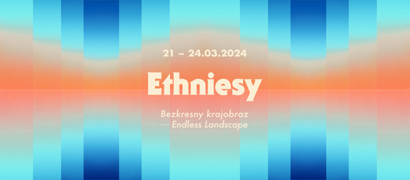 Ethniesy - 11. Międzynarodowy Festiwal Muzyki Tradycyjnej i Ludowej