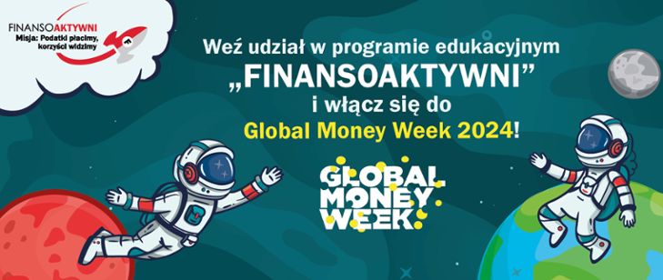 Astronauci w kosmosie na plakacie informacyjnym Global Money Week i programu "Finansoaktywni".