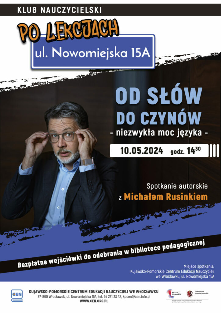 Michał Rusinek o sile języka- spotkanie autorskie w KPCEN we Włocławku