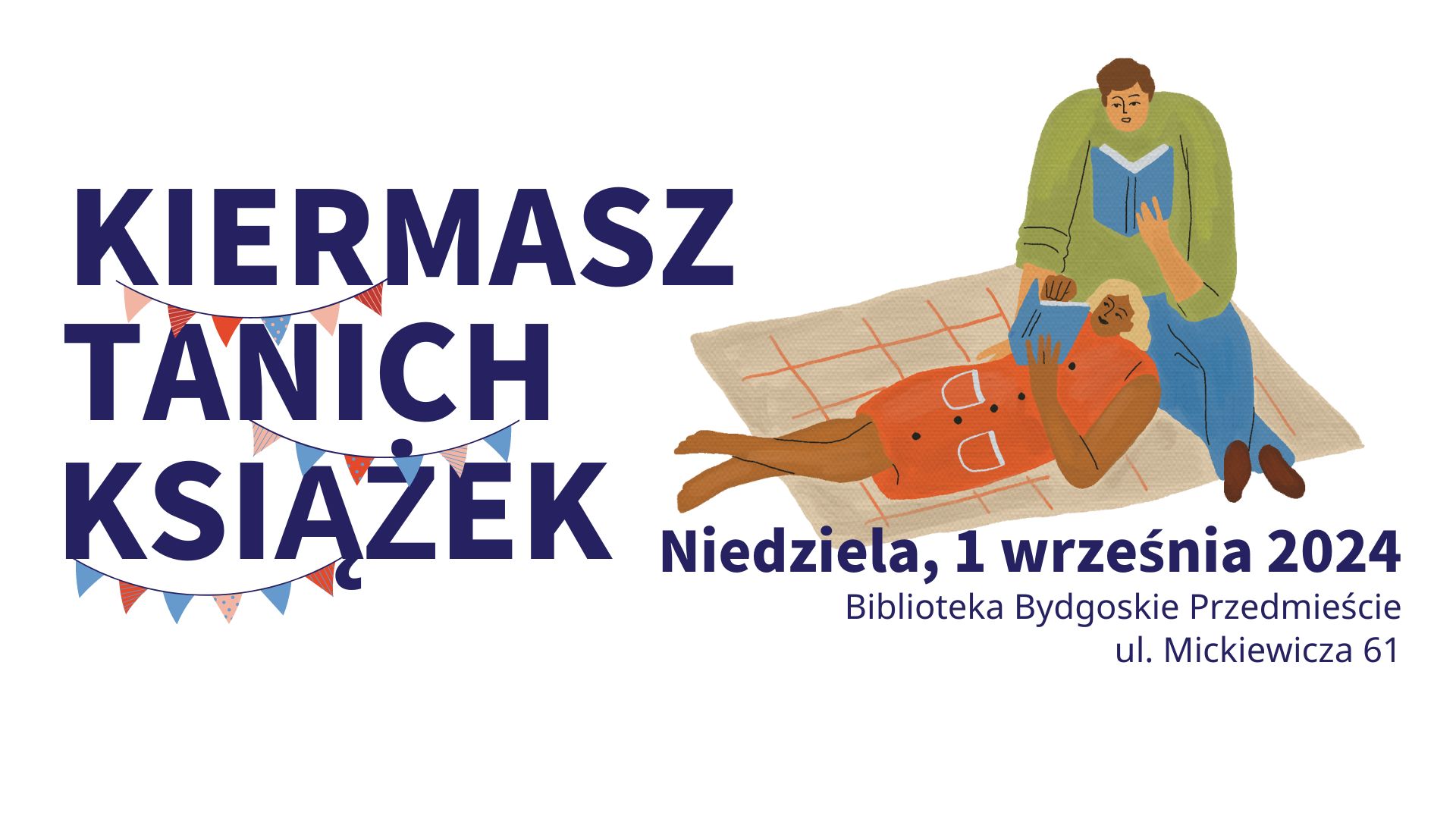 Rysunek przedstawiający dwie postacie czytające książki, obok napis Kiermasz tanich książek.