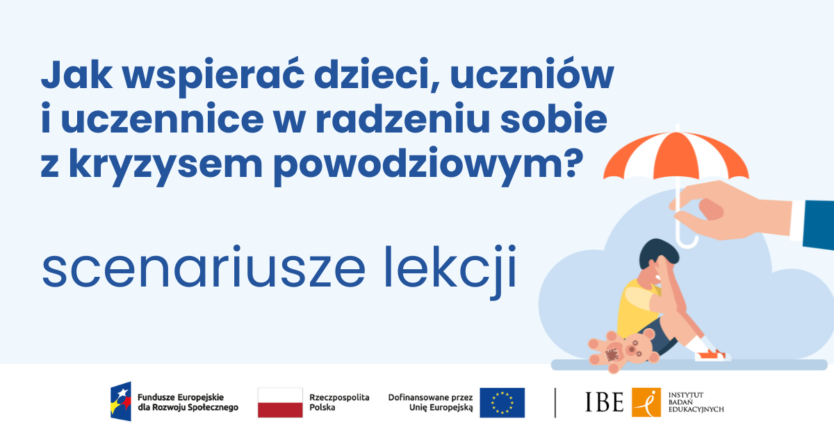 grafika scenariusze lekcji, wizerunek smutnego dziecka z misiem siedzącego na ziemi, nad nim ręka trzymająca biało-czerwony parasol