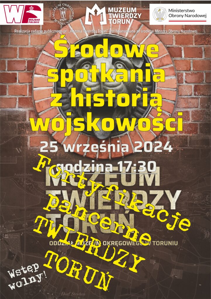 Plakat zapraszający do Muzeum Twierdzy Toruń na: "Środowe spotkania z wojskowością" 25 września 2024 r.