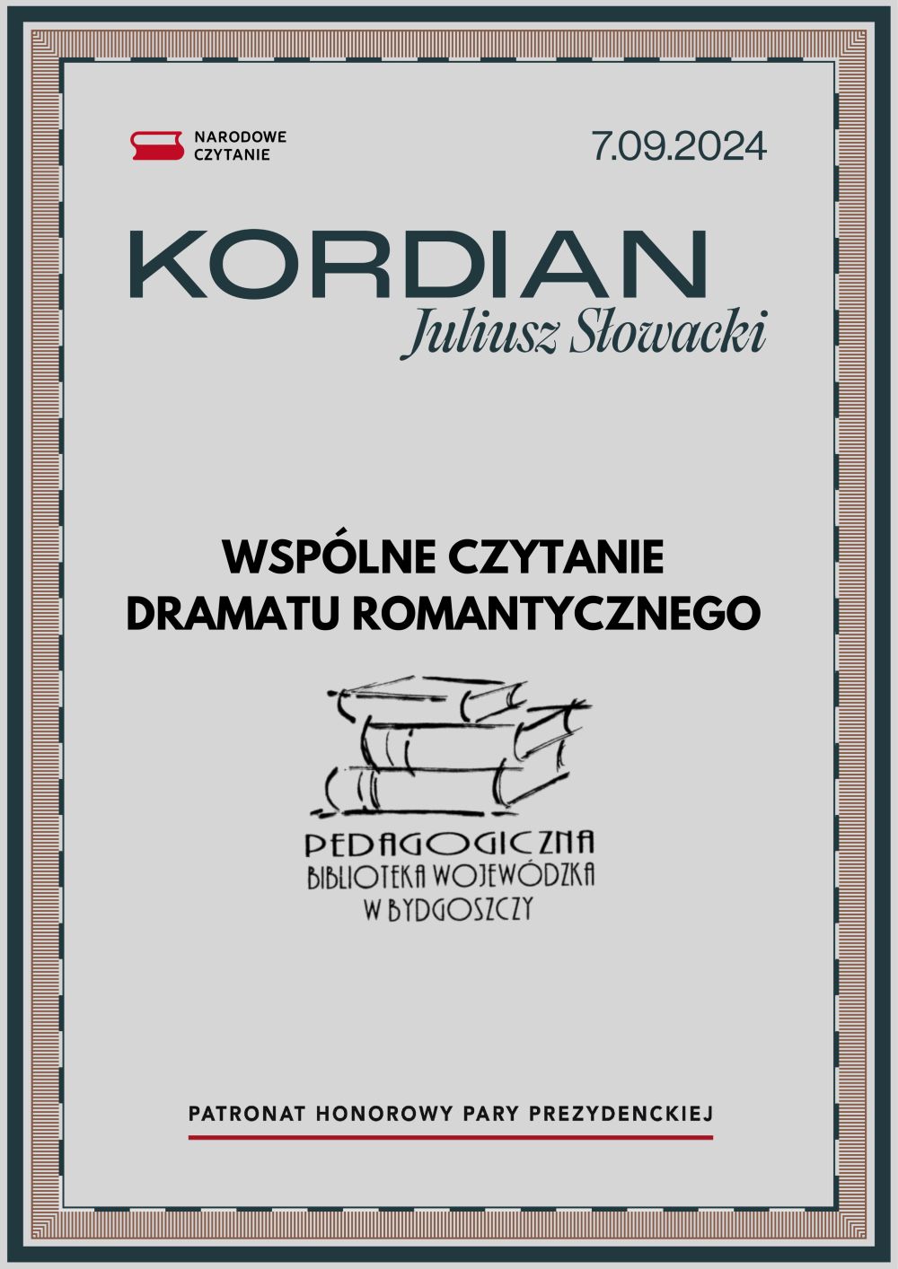 Plakat akcji Narodowe Czytanie - "Kordian" Juliusza Słowackiego 7.09.2024 z logotypem Pedagogicznej Biblioteki Wojewódzkiej w Bydgoszczy i napisem ": Wspólne czytanie dramatu romantycznego.