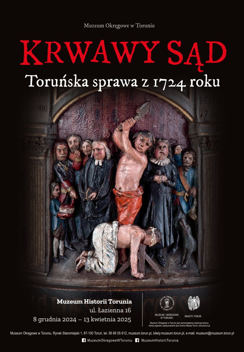 Plakat wydarzenia z napisem Krwawy sąd. Toruńska sprawa z 1724 roku