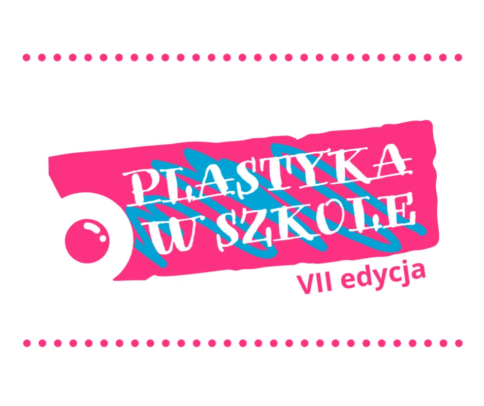 Plastyka w szkole - VII edycja.